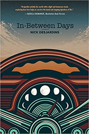 In-Between Days by Nick Desjardins