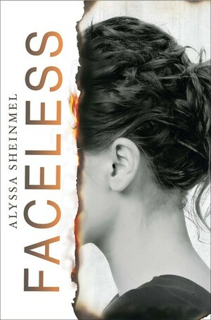 Faceless by Alyssa Sheinmel