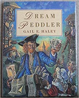 Dream Peddler by Gail E. Haley