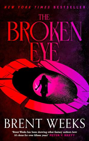 The Broken Eye by Brent Weeks