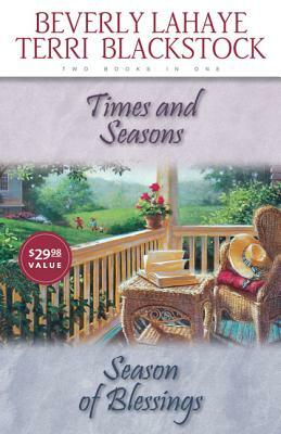 Times and Seasons/Seasons of Blessings by Beverly LaHaye, Terri Blackstock