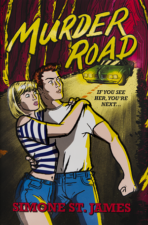 Murder Road by Simone St. James