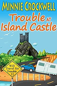 Trouble at Island Castle by Minnie Crockwell