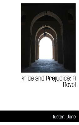 Pride and Prejudice by Jane Austen