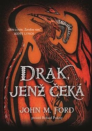 Drak, jenž čeká by John M. Ford