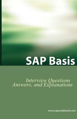 SAP Basis Certification Questions: Basis Interview Questions, Answers, and Explanations by Jordan Schliem, Jim Stewart