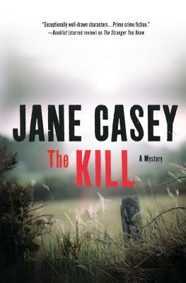 Kill by Jane Casey