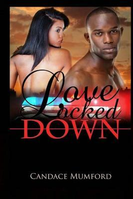 Love Locked Down by Candace Mumford