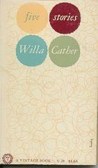 Five Stories by Willa Cather