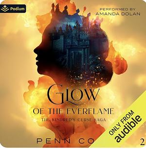 Glow of the Everflame by Penn Cole