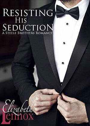 Resisting His Seduction by Elizabeth Lennox