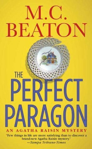 The Perfect Paragon by M.C. Beaton