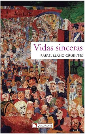 Vidas Sinceras by Rafael Llano Cifuentes