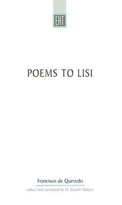 Poems to Lisi by Francisco de Quevedo