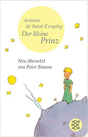 Der kleine Prinz by Antoine de Saint-Exupéry