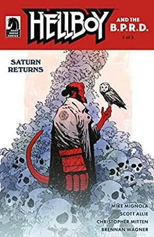 Hellboy and the B.P.R.D.: Saturn Returns\xa0#1 by Mike Mignola, Scott Allie, Christopher Mitten