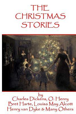 The Christmas Stories: Classic Christmas Stories from History's Greatest Authors by Charles Dickens, L. Frank Baum, Leo Tolstoy