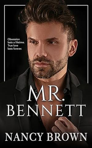 MR. BENNETT by Nancy Brown