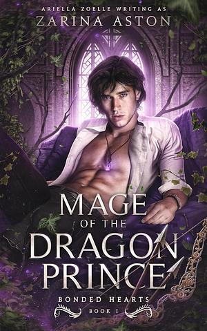 Mage of the Dragon Prince by Zarina Aston