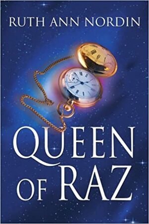 Queen of Raz by Ruth Ann Nordin