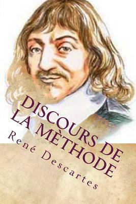 Discours de la mèthode by René Descartes