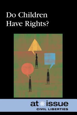 Do Children Have Rights? by 