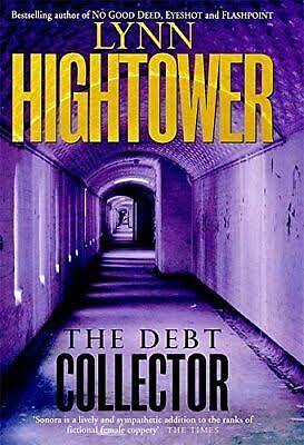 The Debt Collector by Lynn S. Hightower