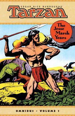 Tarzan: The Jesse Marsh Years Omnibus Volume 1 by Gaylord DuBois