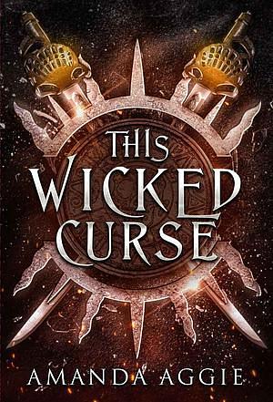 This Wicked Curse by Amanda Aggie