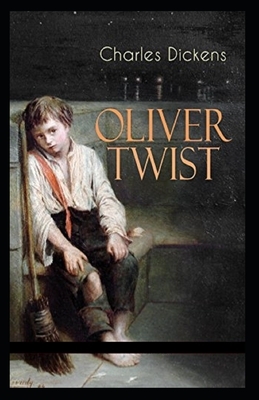 Oliver Twist Illustrated by Charles Dickens