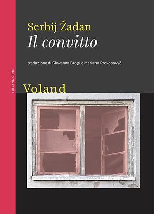 Il convitto by Serhiy Zhadan, Serhiy Zhadan