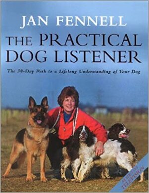 The Practical Dog Listener by Jan Fennell