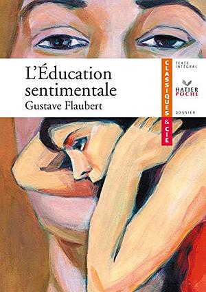 L'éducation sentimentale by Gustave Flaubert