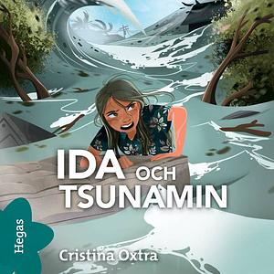 Ida och tsunamin by Cristina Oxtra