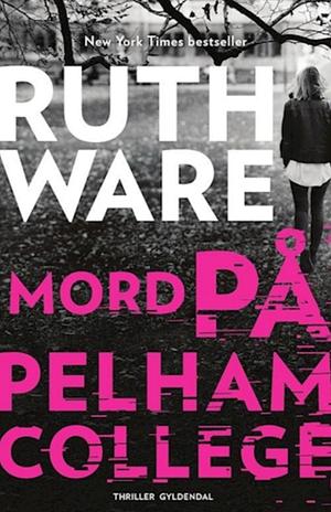 Mord på Pelham College  by Ruth Ware