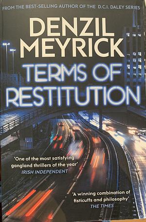 Terms of Restitution by Denzil Meyrick