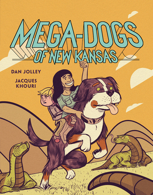 Mega-Dogs of New Kansas by Jacques Khouri, Dan Jolley