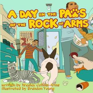 A Day In the Paws of the Rock of Arms by Wesley Collins-Arms