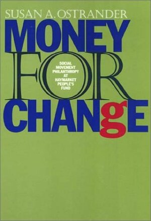 Money For Change by Susan A. Ostrander