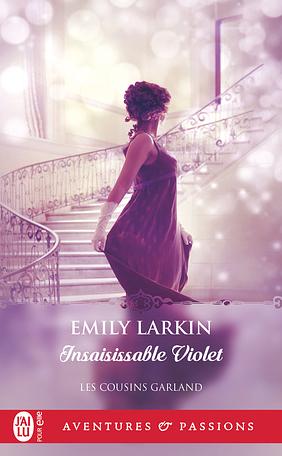 Insaisissable Violet by Emily Larkin