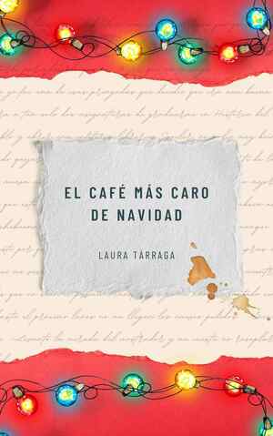 El café más caro de Navidad by Laura Tárraga