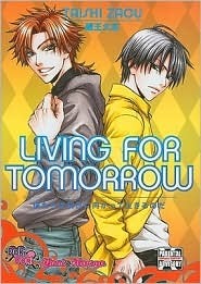 Living for Tomorrow by Taishi Zaou