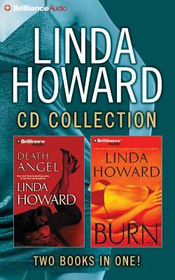 Linda Howard CD Collection 4: Death Angel, Burn by Linda Howard