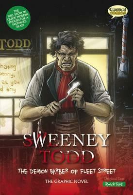 Sweeney Todd: The Demon Barber of Fleet Street: The Graphic Novel by Jason Cardy, Declan Shalvey, Kat Nicholson, Sean Michael Wilson