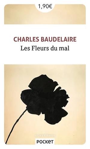 Les fleurs du mal by Charles Baudelaire