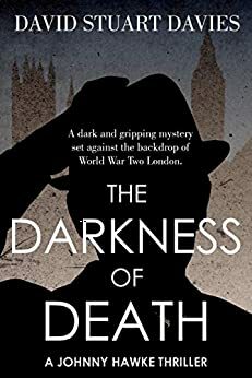 The Darkness of Death by David Stuart Davies