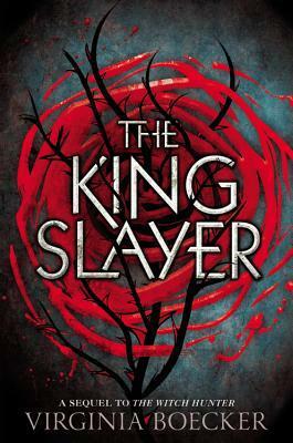 The King Slayer by Virginia Boecker