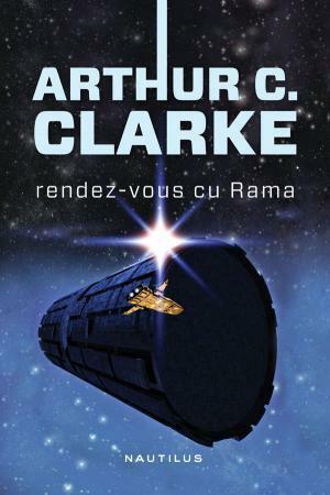 Rendez-vous cu Rama by Arthur C. Clarke