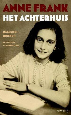 Het achterhuis: dagboekbrieven 12 juni 1941-1 augustus 1944 by Mirjam Pressler, Anne Frank, Otto H. Frank