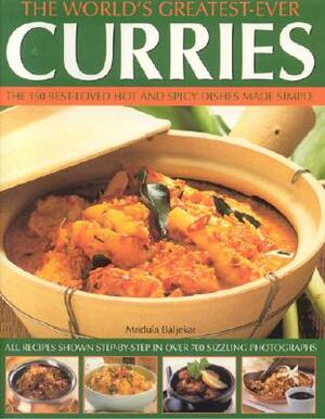 The World's Greatest Ever Curries by Mridula Baljekar